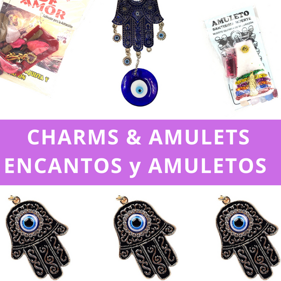 CHARMS & AMULETS / ENCANTOS Y AMULETOS