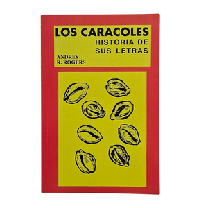 Los Caracoles Historia De Sus Letras