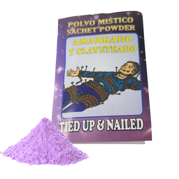 Tied up & Nailed Sachet Powder / Amarrado y Claveteado Polvo Mistico