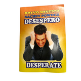 DEPERATE POWDER / DESESPERO POLVO