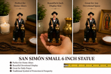 San Simón Small Statue 6 Inch