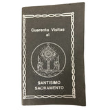 Cuarenta Visitas al Santisimo Sacramento Booklet