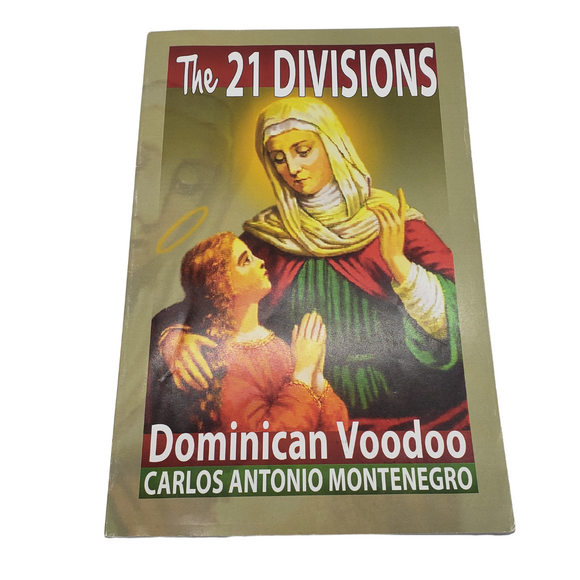 The 21 Divisions Dominican Voodoo