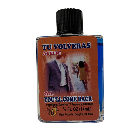 You’ll Come Back Oil / Tu Volveras Aciete